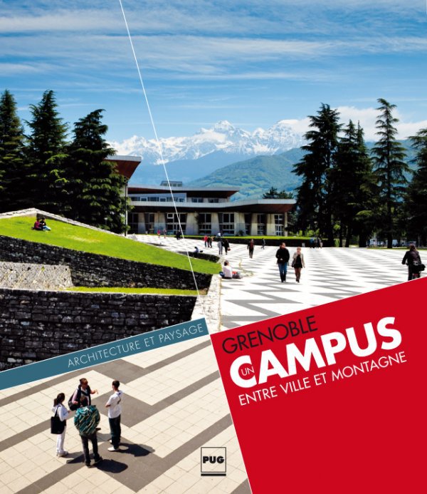 "Grenoble, un campus entre ville et montagne", de Gilles Peissel, PUG - oct. 2012